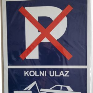 A204-Zabranjeno parkiranje-ploča 30x39 Kolni ulaz - plavi