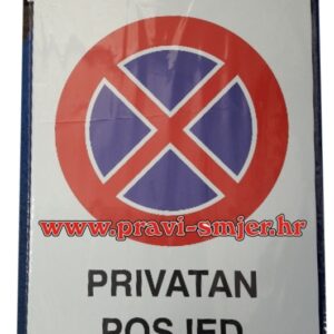 A212-Zabranjeno parkiranje-ploča 30x39 Privatan Posjed